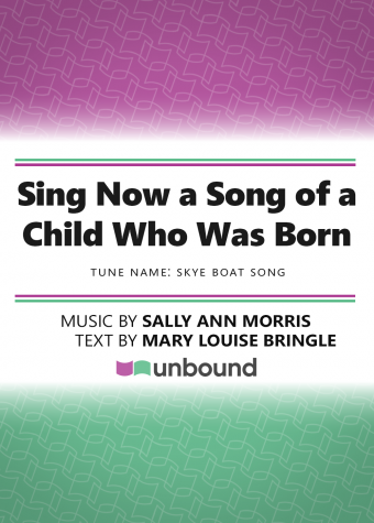 Sing Now a Song of a Child Who Was Born