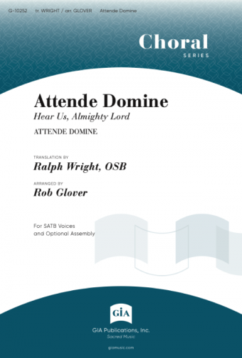 Attende Domine / Hear Us, Almighty Lord
