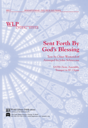 Sent Forth By God's Blessing