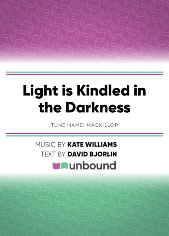 Light Is Kindled in the Darkness
