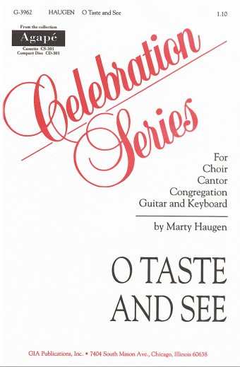O Taste and See