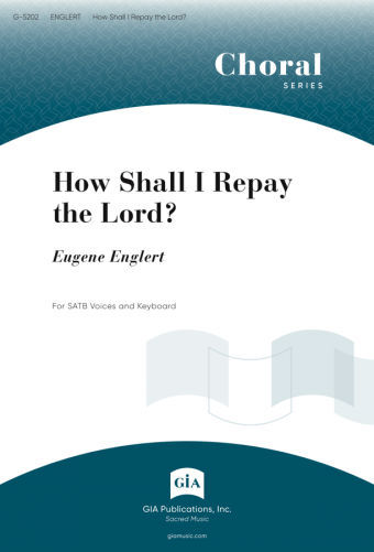 How Shall I Repay the Lord?