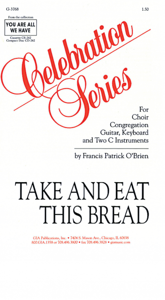Take and Eat This Bread
