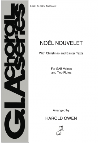 Noel Nouvelet / Now the Green Blade Rises