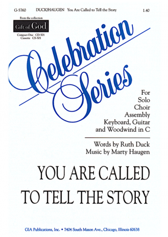 You Are Called to Tell the Story