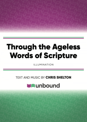 Through the Ageless Words of Scripture
