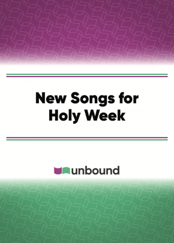 New Songs for Holy Week