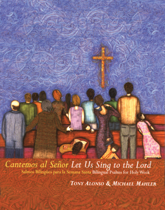Cantemos al Señor / Let Us Sing to the Lord