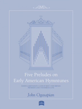 Five Preludes on Early American Tunes