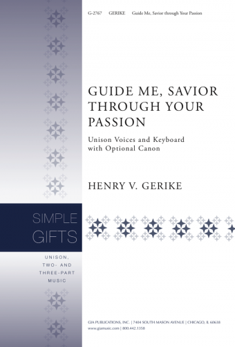 Guide Me, Savior, through Your Passion