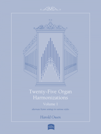 Twenty-Five Organ Harmonizations - Volume 1