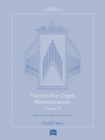 Twenty-Five Organ Harmonizations - Volume 2