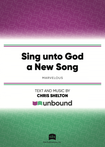 Sing Unto God a New Song