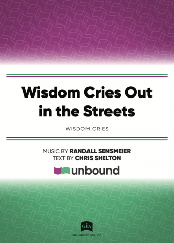 Wisdom Cries Out in the Streets
