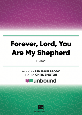Forever, Lord, You Are My Shepherd