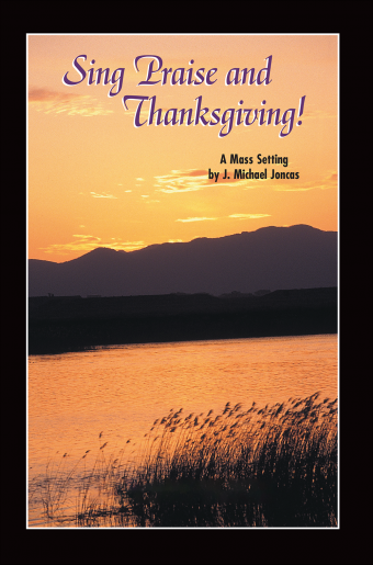 Sing Praise and Thanksgiving Mass - Brass and Timpani Edition
