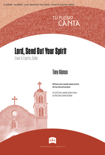 Lord, Send Out Your Spirit / Envía Tu Espíritu, Señor