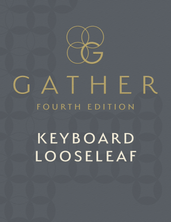 Gather, Fourth Edition - Keyboard Looseleaf edition