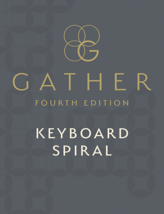 Gather, Fourth Edition - Keyboard Spiral edition
