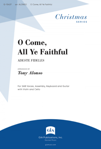 O Come, All Ye Faithful