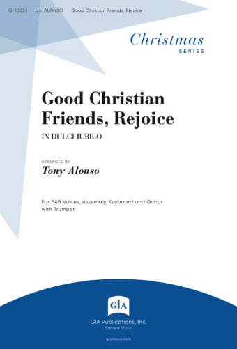 Good Christian Friends, Rejoice - Instrument edition
