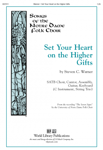 Set Your Heart On the Higher Gifts