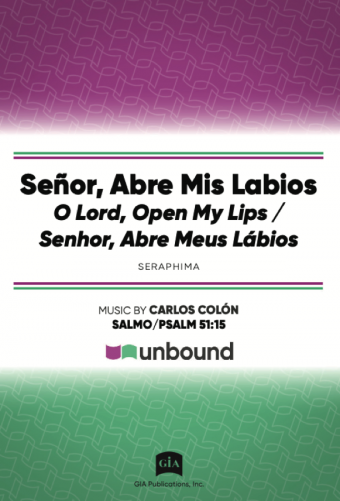 Senor, abre mis labios / O Lord, Open My Lips