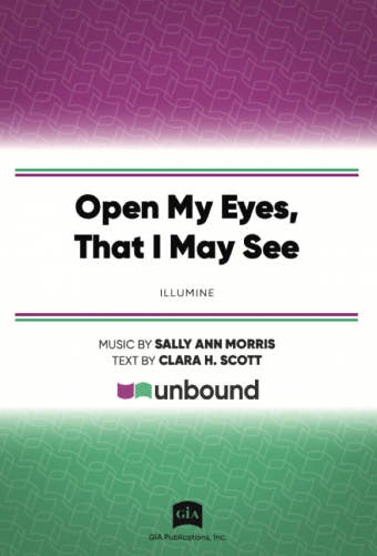 Open My Eyes, That I May See