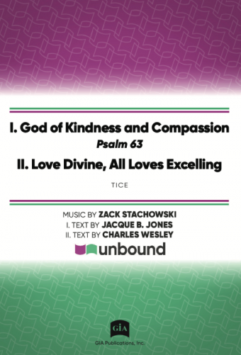 God of Kindness and Compassion / Love Divine, All Loves Excelling