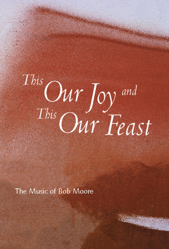 This Our Joy and This Our Feast - Music Collection