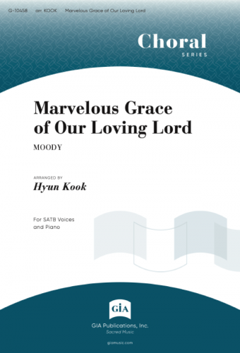 Marvelous Grace of Our Loving Lord