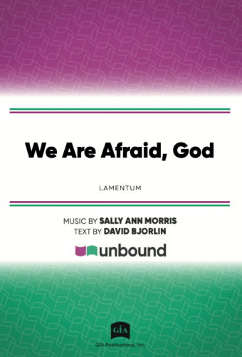 We Are Afraid, God