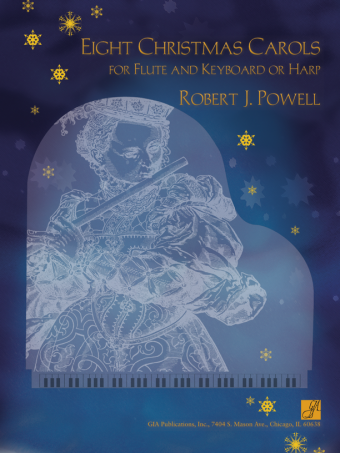 Eight Christmas Carols for Flute and Keyboard or Harp: God Rest You Merry Gentlemen