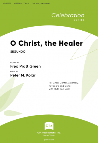 O Christ, the Healer