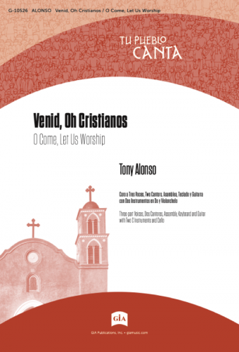 Venid, Oh Cristianos / O Come, Let Us Worship