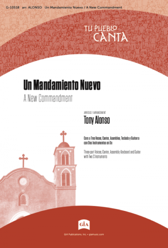 Un Mandamiento Nuevo / A New Commandment - Guitar edition