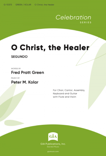 O Christ, the Healer - Guitar edition
