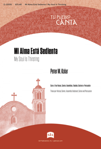 Mi Alma Está Sedienta / My Soul Is Thirsting