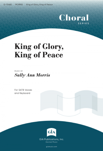 King of Glory, King of Peace