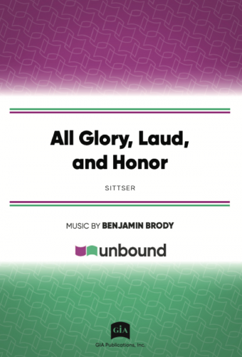 All Glory, Laud, and Honor
