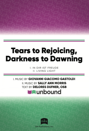 Tears to Rejoicing, Darkness to Dawning
