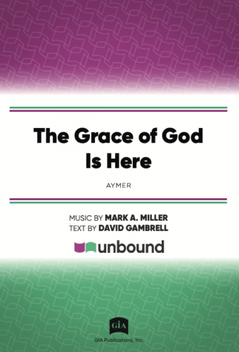 The Grace of God is Here