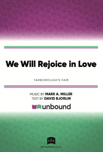 We Will Rejoice in Love