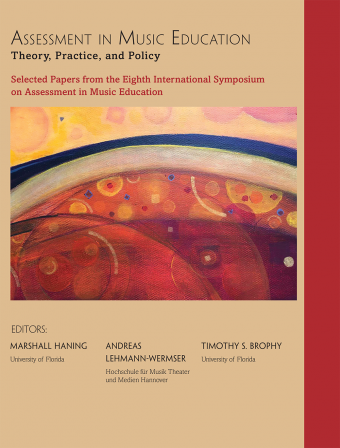 Assessment in Music Education: Theory, Practice, and Policy