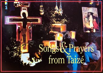 Songs and Prayers from Taizé