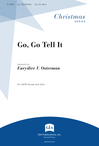 Go, Go Tell It