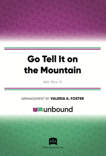 Go, Tell It on the Mountain