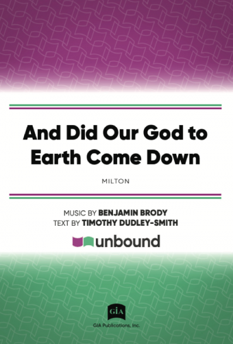 And Did Our God to Earth Come Down