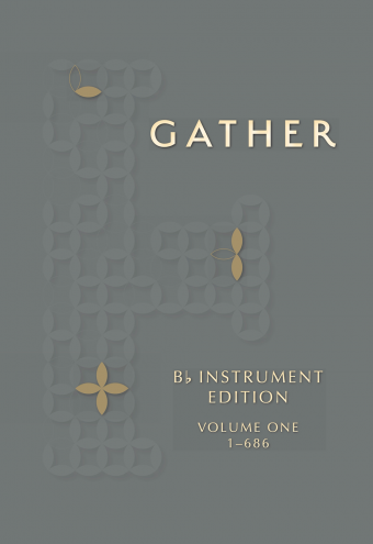 Gather, Fourth Edition - B-flat Instrument edition