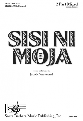 Sisi Ni Moja - 2 Part Mixed